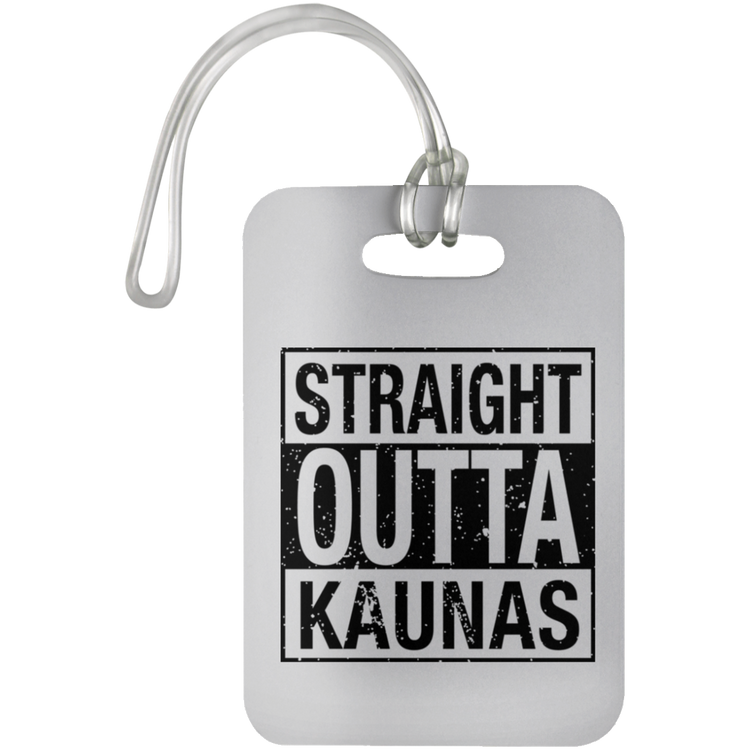 Straight Outta Kaunas - Luggage Bag Tag