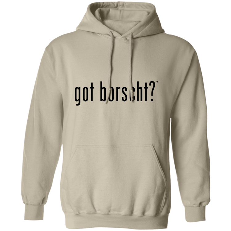got borscht? - Men/Women Unisex Basic Pullover Hoodie