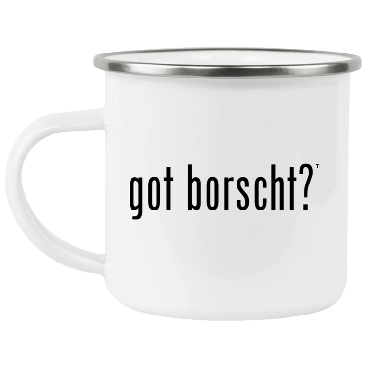 got borscht? - 12 oz. Enamel Camping Mug
