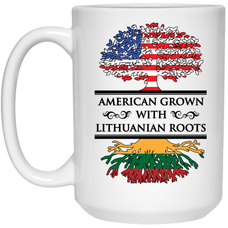 American Grown Lithuanian Roots - 15 oz. White Ceramic Mug